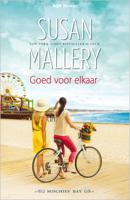 Goed voor elkaar - Susan Mallery - ebook