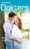 Nooit vergeten droom - Alison Roberts - ebook