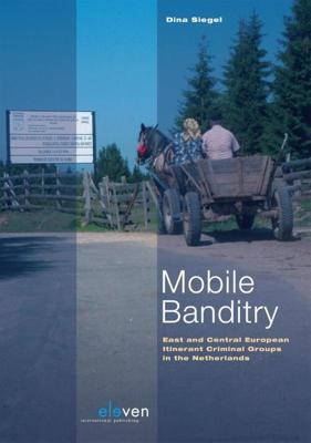 Mobile banditry - Dina Siegel - eBook (9789460949487) Mobile banditry - Dina Siegel - eBook (9789460949487)