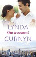 Om te zoenen! - Lynda Curnyn - ebook