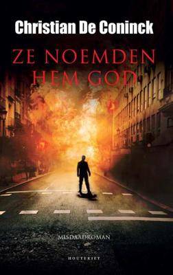 Ze noemden hem God - Christian de Coninck - Paperback (9789089247506)