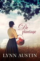 De plantage - Lynn Austin - Paperback (9789029725019)