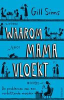 Waarom mama vloekt - Gill Sims - ebook