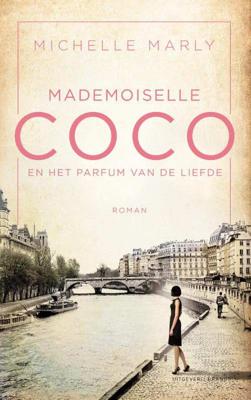 Mademoiselle Coco en het parfum van de liefde. - Michelle Marly - Paperback (9789492037886) Mademoiselle Coco en het parfum van de liefde. - Michelle Marly - Paperback (9789492037886)