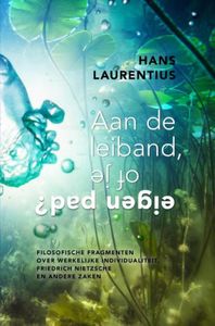 Aan de leiband, of je eigen pad? - Hans Laurentius - ebook