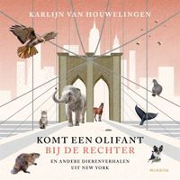 Komt een olifant bij de rechter - thumbnail