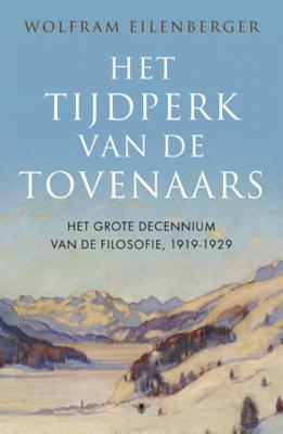 Wolfram  Eilenberger Het tijdperk van de tovenaars
