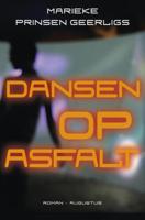Dansen op asfalt - Marieke Prinsen Geerligs - ebook