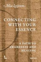 Connecting with Your Essence (English Edition)