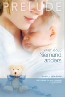 Niemand anders - Kristi Gold - eBook (9789461995537)