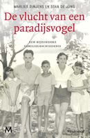 De vlucht van een paradijsvogel - Marlies Dinjens, Stan de Jong - ebook