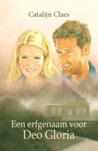 Een erfgenaam voor Deo Gloria - Catalijn Claes - ebook