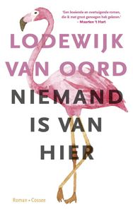 Niemand is van hier - Lodewijk van Oord - ebook