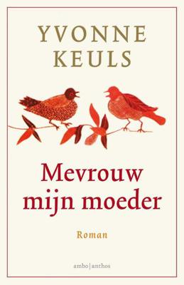 Mevrouw mijn moeder - Yvonne Keuls - Paperback (9789026345753) Mevrouw mijn moeder - Yvonne Keuls - Paperback (9789026345753)