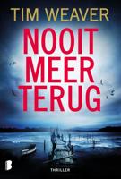 Nooit meer terug - Tim Weaver - eBook (9789402303537)