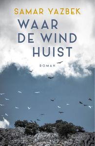 Waar de wind huist - Samar Yazbek - ebook