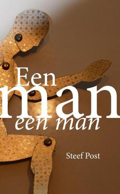 Een man een man - Steef Post - eBook (9789402905274) Een man een man - Steef Post - eBook (9789402905274)