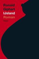 IJsland - Ronald Giphart - ebook