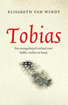 Tobias - Elisabeth van Windt - eBook (9789023957300) Tobias - Elisabeth van Windt - eBook (9789023957300)