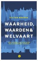 Waarheid, waarden & welvaart - Victor Broers - ebook - thumbnail