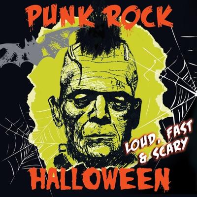 Punk Rock Halloween - Loud, Fast & Scary - LP (0889466299513)