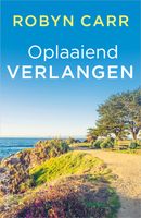 Oplaaiend verlangen - Robyn Carr - ebook