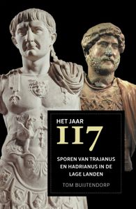 Het jaar 117 - Tom Buijtendorp - ebook