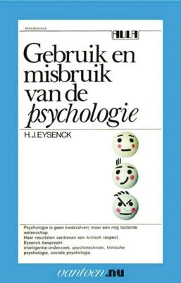 Gebruik en misbruik van de psychologie - H.J. Eysenck - Paperback (9789031507573)