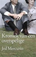 Kroniek van een overspelige - Jed Mercurio - eBook (9789045801407)