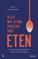 Alles wat je moet weten over eten - Sanne Mouha - ebook - thumbnail