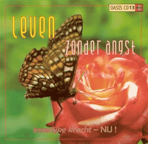 Leven zonder Angst Oasis CD 13