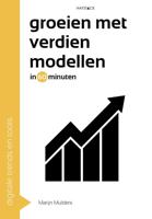 Groeien met verdienmodellen in 60 minuten - Marijn Mulders - ebook