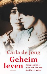 Geheim leven - Carla de Jong - ebook