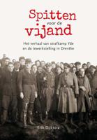 Spitten voor de vijand - Erik Dijkstra - Paperback (9789023255802)