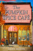 The Pumpkin Spice Café: Read the viral TikTok sensation romcom series, for fans of cozy and spicy romance in 2025! (Dream Harbor Book 1) (English Edition)
