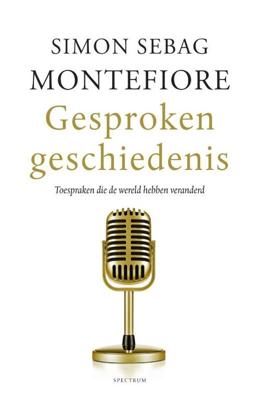 Gesproken geschiedenis - Simon Sebag Montefiore - Hardcover (9789000371273)