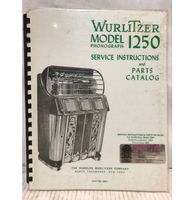 Wurlitzer 1250 Jukebox Service Instructions And Parts Catalog - thumbnail