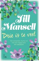Drie is te veel - Jill Mansell - Paperback (9789021025162)