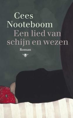 Een lied van schijn en wezen - Cees Nooteboom - Hardcover (9789023455219)