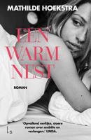 Een warm nest - Mathilde Hoekstra - eBook (9789024589593)