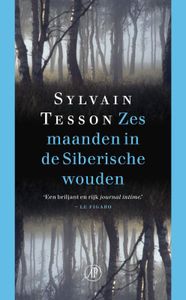 Zes maanden in de Siberische wouden - Sylvain Tesson - ebook