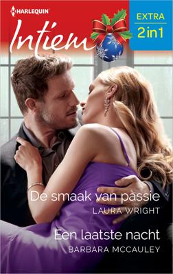De smaak van passie / Een laatste nacht - Barbara McCauley, Laura Wright - eBook (9789402560114)