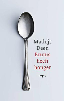 Brutus heeft honger - Mathijs Deen - Hardcover (9789060058213)