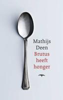 Brutus heeft honger - Mathijs Deen - Hardcover (9789060058213)