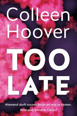 Too late - Colleen Hoover - ebook