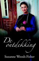 De ontdekking - Suzanne Woods Fisher - eBook (9789088652608)