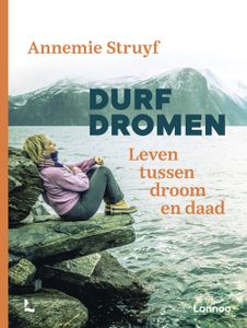 Durf dromen - Annemie Struyf - ebook