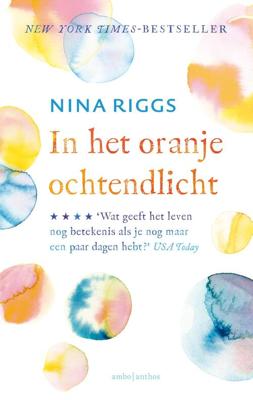 In het oranje ochtendlicht - Nina Riggs - eBook (9789026339073) In het oranje ochtendlicht - Nina Riggs - eBook (9789026339073)