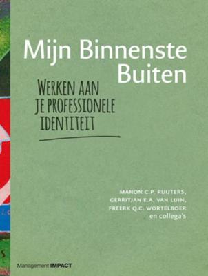 Mijn Binnenste Buiten - Manon C.P. Ruijters, Gerritjan E.A. van Luin, Freerk Q.C. Wortelboer - ebook
