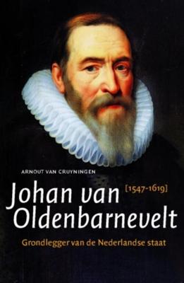 Johan van Oldenbarnevelt - Arnout van Cruyningen - eBook (9789401915533)